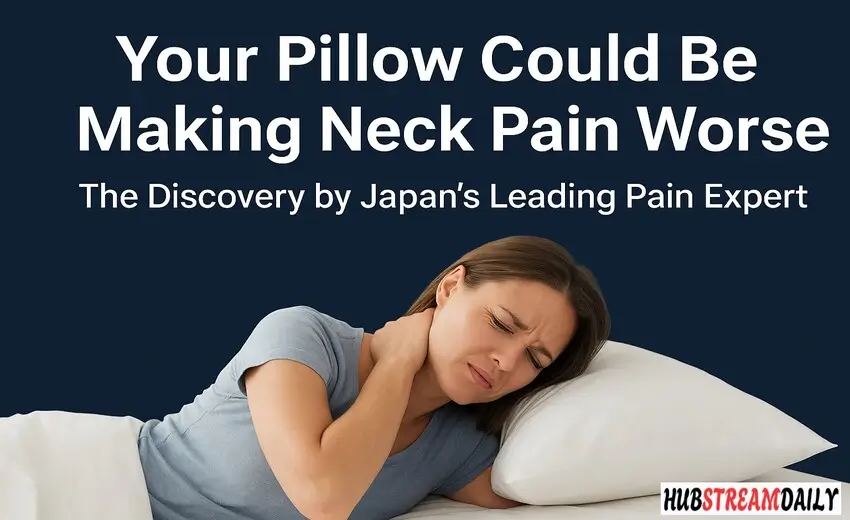 Your Pillow Could Be Making Neck Pain Worse: The Discovery by Japan’s Leading Pain Expert